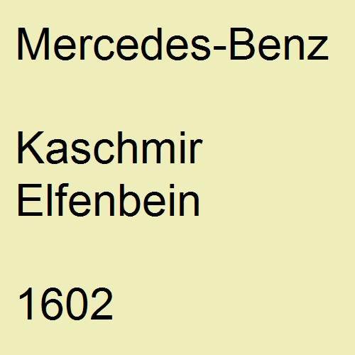 Mercedes-Benz, Kaschmir Elfenbein, 1602.